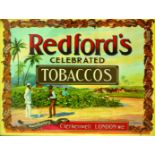 REDFORDS TOBACCOS ADVERT. 27.75 x 21.5ins multicoloured, framed advert for REDFORDS/ CELEBRATED/