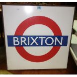 A reproduction 'Brixton' underground melamine sign.