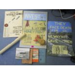 A selection of WWII ephemera to include hand painted posters, to encourage saving the war effort,