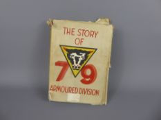 The Story of 79th Armoured Division, privately printed, Hamburg, 1945. Sole edition, with many