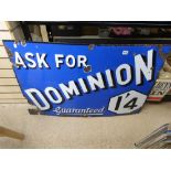 VINTAGE 'ASK FOR DOMINION GUARANTEED 1/4' ENAMELLED PETROL SIGN 1920s/30s BRUTON SIGNS 30" X 48"