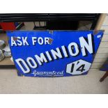 VINTAGE 'ASK FOR DOMINION GUARANTEED 1/4' ENAMELLED PETROL SIGN 1920s/30s BRUTON SIGNS 30" X 48"
