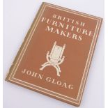A book - British Furniture Makers by John Gloag, ex property of Olive Durand-Deacon,