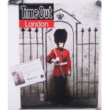 A Banksy Time-Out London poster, 70cm x 50cm, unframed.