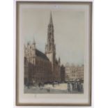 Coloured etching, Brussels Hotel de Ville, image size 29" x 21" and a coloured etching,