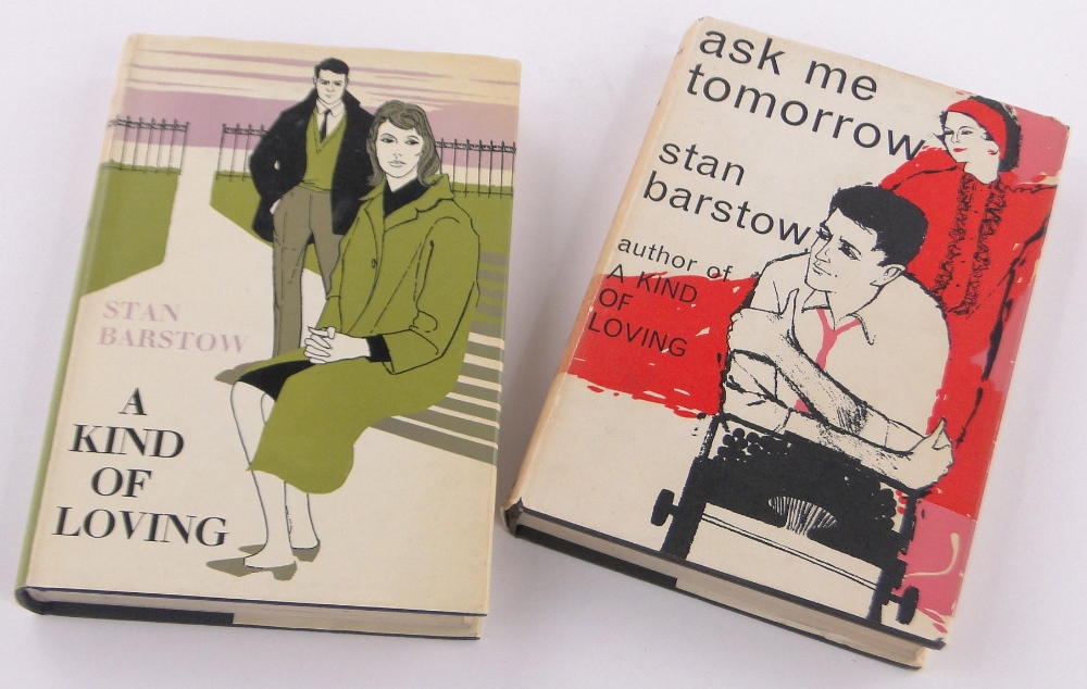 Stan Barstow - A Kind of Loving and Ask Me Tomorrow, First Editions published 1960 and 1962,