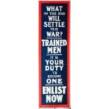 A First World War British recruiting poster printed in white on blue with red border, entitled "WHAT