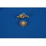 AN EDWARDIAN 15ct GOLD AND SEED PEARL SET STELLATE BROOCH, with matching foliated spray BROOCH en