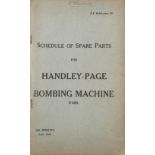 1918 WWI HANDLEY PAGE BOMBING MACHINE 0.400 SCHEDULE OF SPARE PARTS published by The Air Ministry,