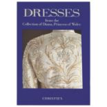 A 'Dresses' auction catalogue of the sale of dresses from the collection of Diana, Princess of Wales