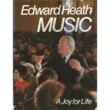 Edward Heath signed Music - A joy for life hardback book. Signed on inside front page. Few knocks to