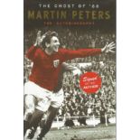 Martin Peters autographed book. Hardback edition of The Ghost of 66 signed by 1966 England World Cup