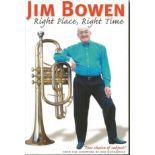 Jim Bowen signed Right place, Right Time paperback book. Signed on the inside title page by the