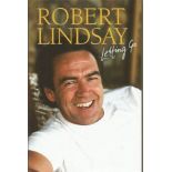 Robert Lindsay signed Letting Go hardback book. Signed on the inside title page by the English