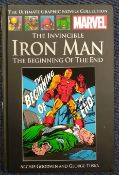 Stan Lee signed The Invincible Iron Man - the beginning of the End hardback book. Signed on front