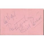 Bill Pertwee signed album page. Dedicated. 21 July 1926 - 27 May 2013 was an English comedy actor.