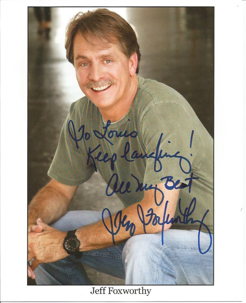 Jeff Foxworthy signed 10x8 colour photo. Dedicated. American stand-up comedian, actor, television