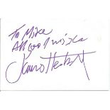James Herbert Writer signed 6 x 4 inch white card to Mike. Comes from a huge in person autograph