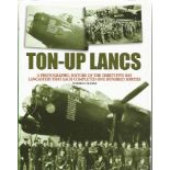 Norman Franks, Steve Bethell and Clark signed Ton, up Lancs, a photographic history of the thirty,