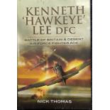 Kenneth Hawkeye Lee DFC signed hardback book Battle of Britain & Desert Air Force Fighter Ace by