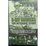 D-Day Bombers The Veterans Story signed hardback book RAF Bomber Command and the US Eighth Air Force