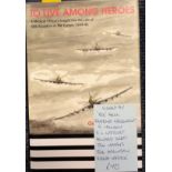 George Armour Bell signed hardback book To Live Among Heroes A Medical Officers Insight into the