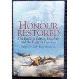 Honour Restored multisigned book by Sqn Ldr P Brown. Sign on Vector Fine Arts bookplate by BOB