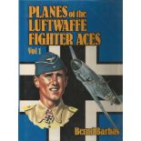 Planes of the Luftwaffe Fighter Aces Vo 1 by Bernd Barbas. Bookplate signed WW2 Luftwaffe fighter