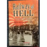 Railway of Hell hardback book about POWs in Japanese hands, Signed by author Lt Col Reginald Burton.