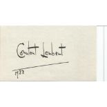 Constant Lambert small signature piece. 23 August 1905, 21 August 1951 was a British composer,