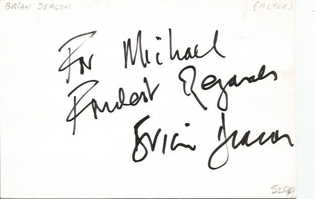 Brian Deacon signed 6x4 white card. Dedicated to Mike/Michael. Comes from large in person collection