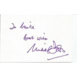 Michael Dodds signed 6x4 white card. Dedicated to Mike/Michael. Comes from large in person
