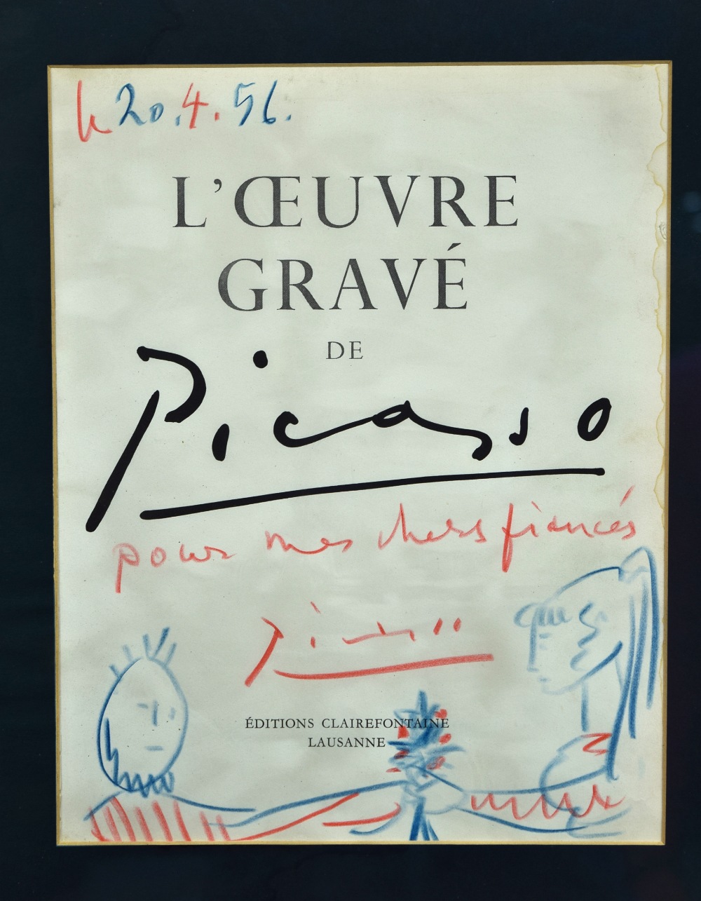 § Pablo Picasso (Spanish, 1881-1973) "Pour mes chers fiancés" - a signed and inscribed title page of