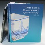 Three volumes on Chinese porcelain for the Japanese market, Julia Curtis, 'Trade Taste and