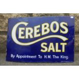 A Cerebos Salt "By Appointment to H.M. The King" rectangular enamel sign by Patent Enamel, some