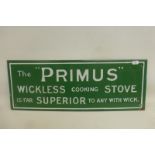 A "Primus" Wickless Cooking Stove rectangular enamel sign in near mint condition, 16 x 6".