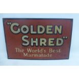 A "Golden Shred - The World's Best Marmalade" rectangular tin advertising sign, 15 x 9 1/2".