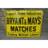 A large Bryant & May's Matches rectangular enamel sign with unusual wording "Support Home