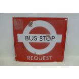 A Bus Stop "Request" rectangular enamel sign, 17 1/2 x 15 1/2".