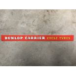 A Dunlop Carrier Cycle Tyres shelf strip, in excellent condition.