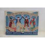 A Post Office Savings Bank pictorial advertisement - Support the new saver's campaign, 27 x 20".