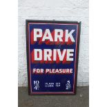 A Park Drive for Pleasure rectangular enamel sign with three small areas retouched, otherwise good