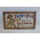 A Yankee Plug advertisement, framed and glazed, 13 1/4 x 7 1/2".