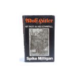 MILLIGAN, Spike (1918-2002). Adolf Hitler My Part in His Downfall. London: Michael Joseph, 1971.