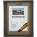 A BOX FRAMED REMNANT OF A PROPELLER REMNANT FROM SPITFIRE LA255, XX295 (No. 1 Squadron). This