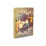 THORBECKE, Ellen. Shanghai. Shanghai: North-China News & Herald Ltd., 1941. 4to. Colour