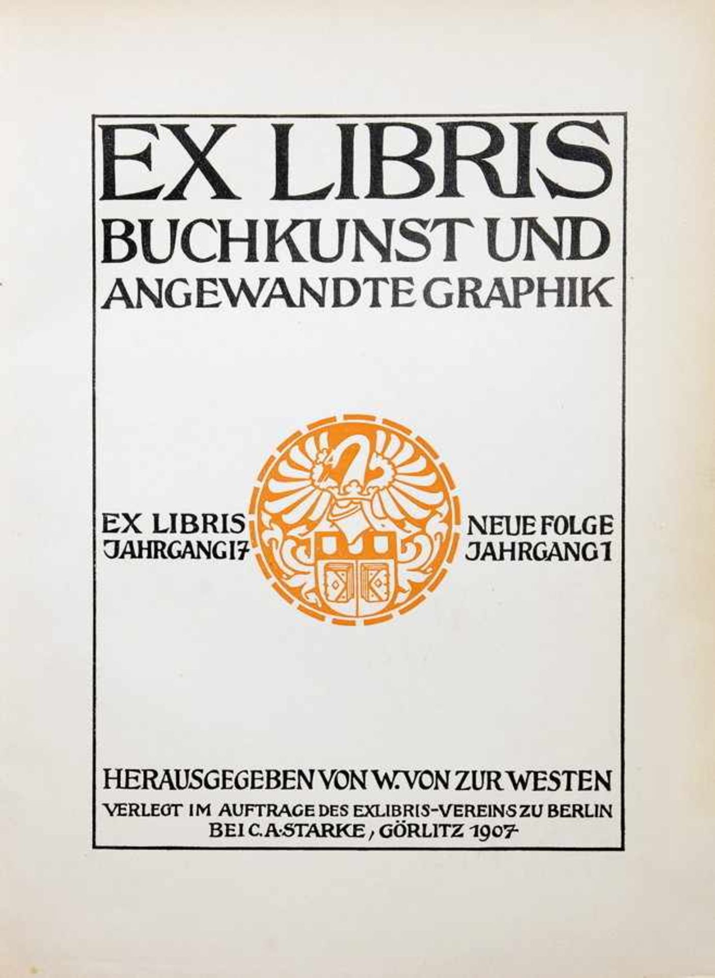 Zeitschrift für Bücherzeichen - Bibliothekenkunde und Gelehrtengeschichte. Organ des Ex-libris- - Image 2 of 2