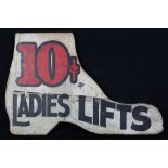 Vintage advertising sign early 20th century, in the form of a wooden ladies boot , the sign reading: