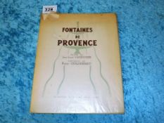 Fontaines de Provence. Texte de Jean-Louis Vaudoye