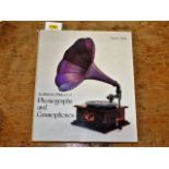 An Illustrated History of Phonographs & Gramophone